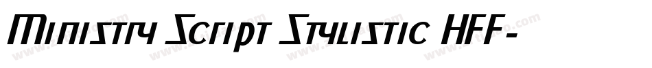 Ministry Script Stylistic HFF字体转换